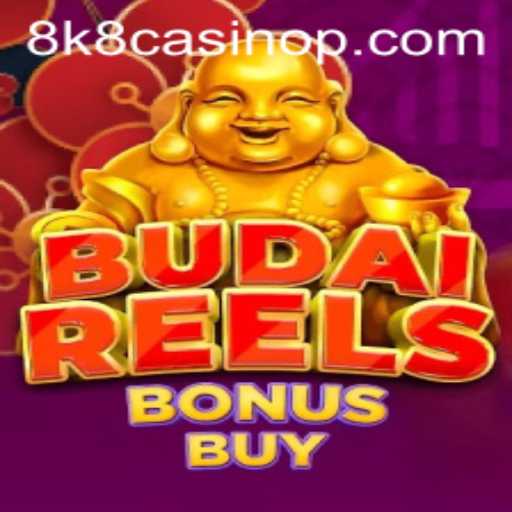 Discover the Exciting World of BudaiReelsBonusBuy at 8k8 Casino
