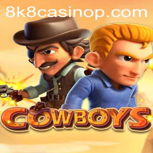 Exploring COWBOYS: A Thrilling Adventure in 8k8 Casino