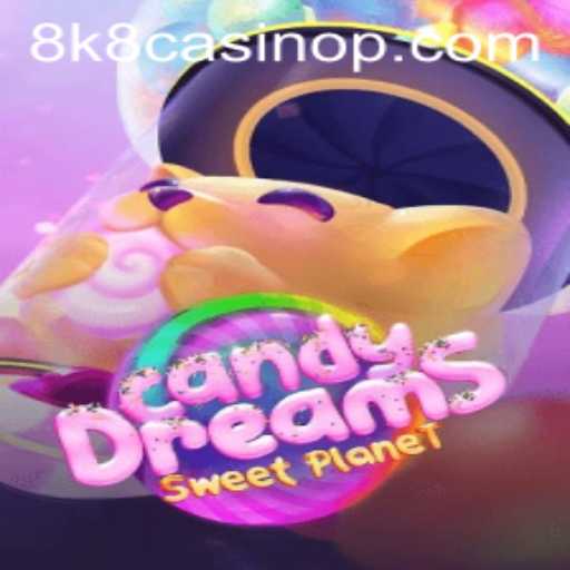 Exploring the Enchanting World of CandyDreams at 8k8 Casino