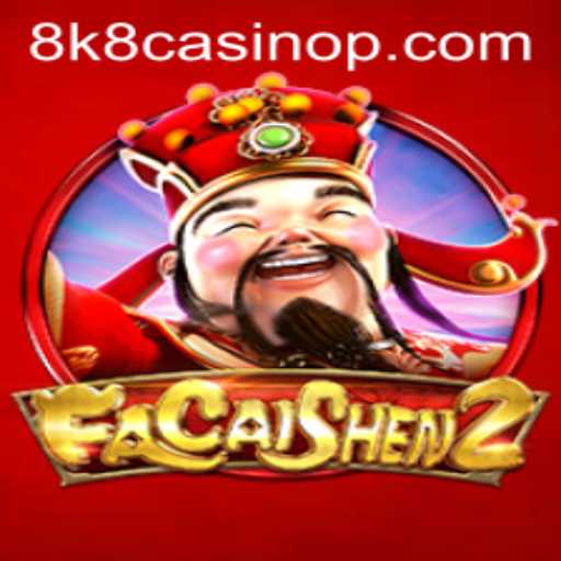 Exploring FaCaiShen2: A Thrilling Journey at 8k8 Casino