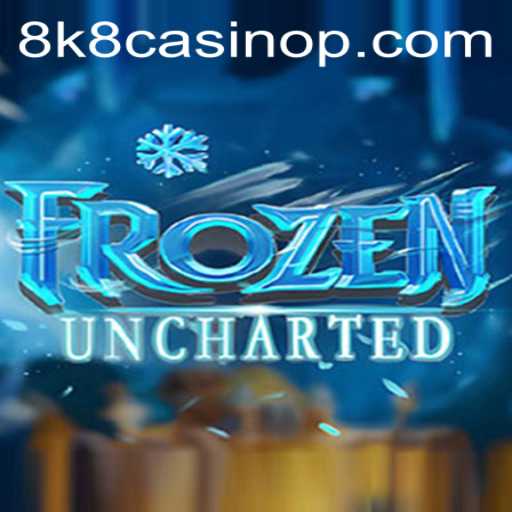 Exploring the Adventure of FrozenUncharted at 8k8 Casino
