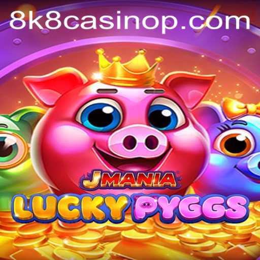 Discover the Exciting World of JManiaLuckyPyggs at 8k8 Casino