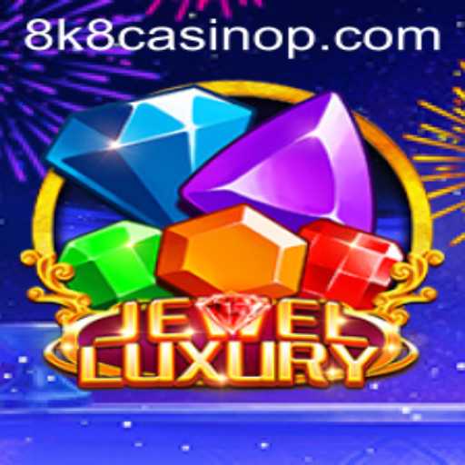 Exploring the Opulent World of JewelLuxury and Its Relation to 8k8 Casino