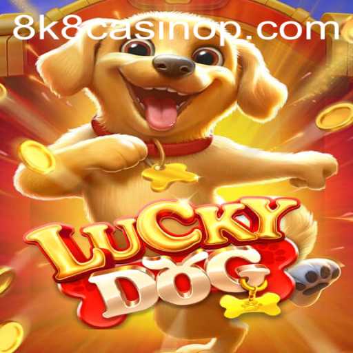 Exploring the Excitement of LuckyDog at 8k8 Casino
