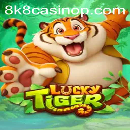 Unveiling LuckyTiger: A Comprehensive Guide to the Game and 8k8 Casino
