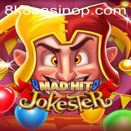 Exploring the Exciting World of MadHitJokester at 8k8 Casino