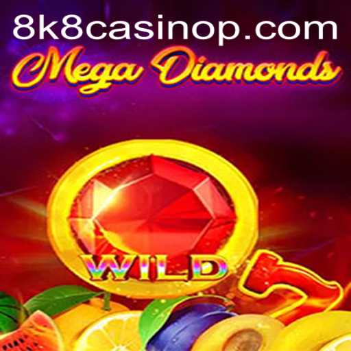 MegaDiamond: Explore the Dazzling World of 8k8 Casino's Premier Game
