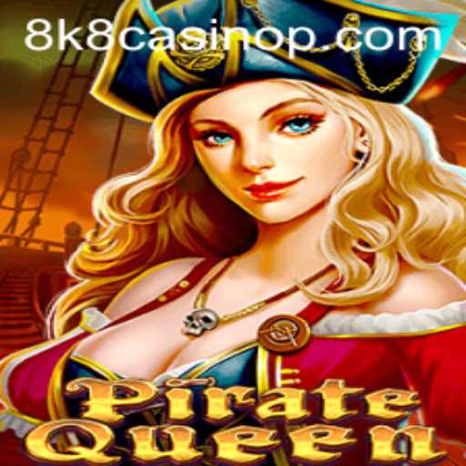 PirateQueen: A New Adventure in 8k8 Casino