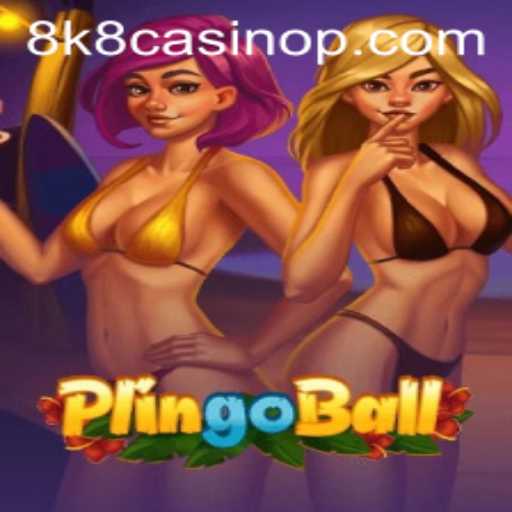 Plingoball: A New Era in Gaming at 8k8 Casino