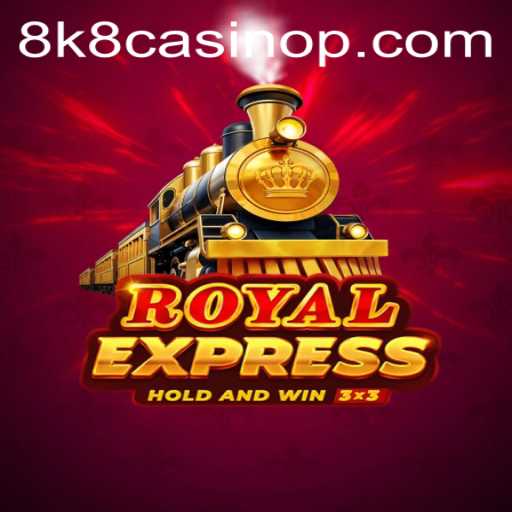 The Allure of Royalexpress: A Journey Through the 8k8 Casino Experience