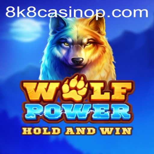 Unleashing the Thrills of WolfPower: A Journey into the 8k8 Casino Adventure